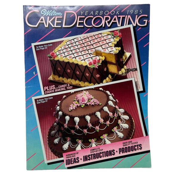 Wilton Other - WILTON Cake Decorating Yearbook 1985 + Candy & Cookie Making Ideas Instructions